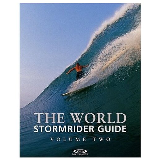 The STORMRIDER Surf Guide THE WORLD VOL. 2