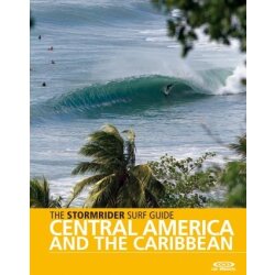 The STORMRIDER Surf Guide CENTRAL AMERICA & KARIBIK