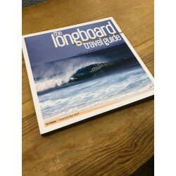 The Longboard Travel Guide Buch